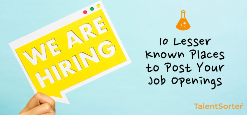 10 Lesser Known Places to Post Your Job Openings