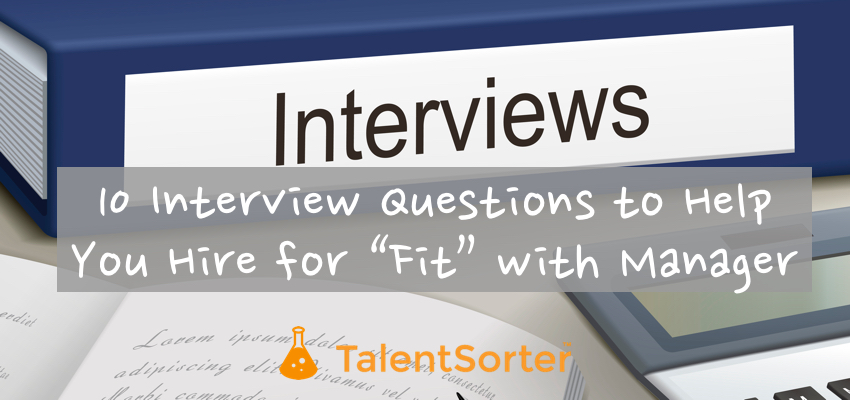 interview questions fit with manager