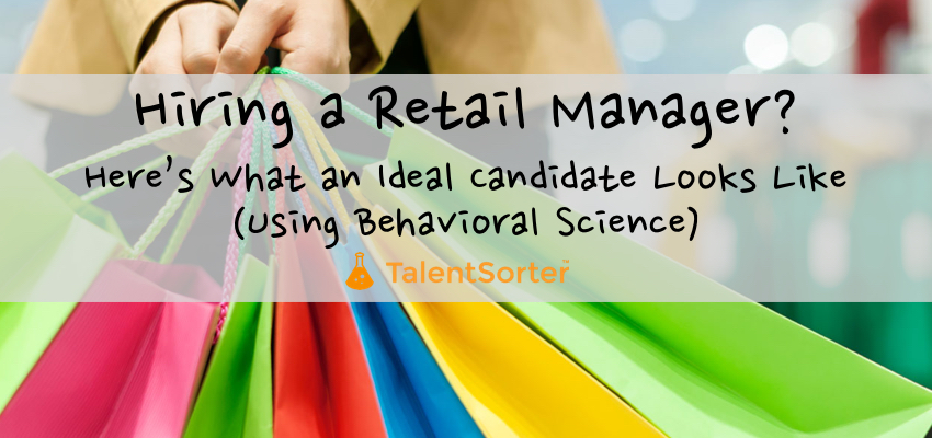 hiring retail manager traits