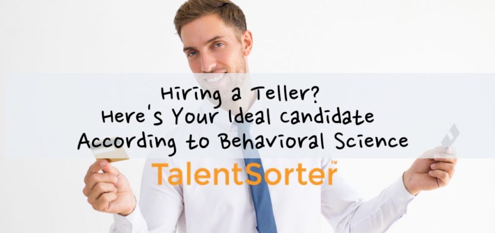 hiring a teller
