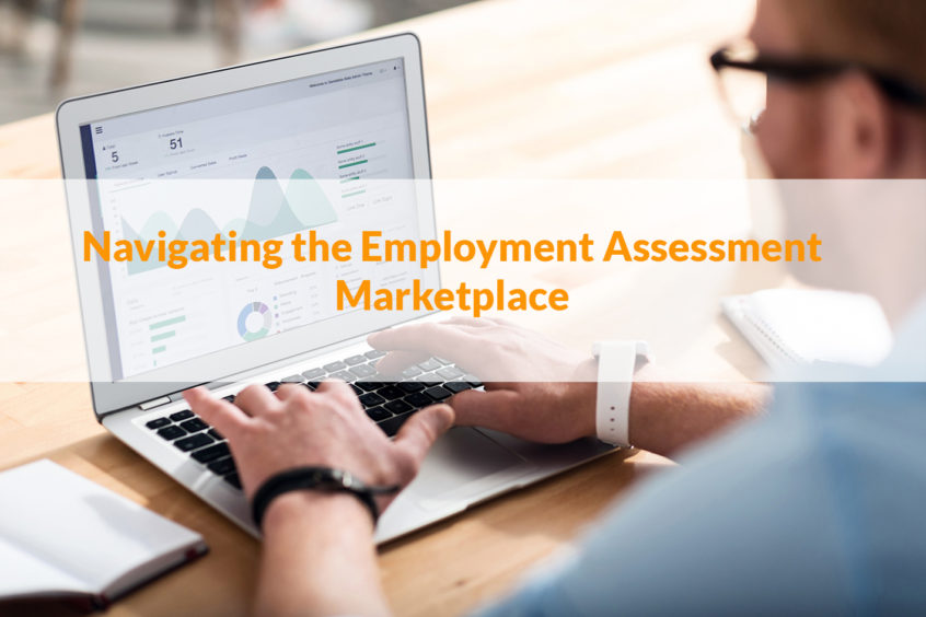 Assessments for hiring and retention